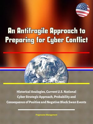 cover image of An Antifragile Approach to Preparing for Cyber Conflict